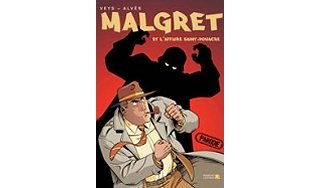 Malgret et l'affaire Saint-Pouacre – par Veys et Alvès – Robert Laffont