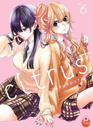 Citrus + T.6 - Par Saburouta - Ed. Taifu Comics