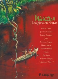 Maroni, les gens du fleuve - collectif - Futuropolis