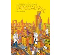 Derniers tests avant l'apocalypse - Par Tom Kaczynski (traduction Vincent Bernière ) - Outsider/Delcourt