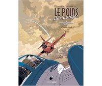 Le Poids des Nuages - Par Manini et Chevereau - Editions Bamboo