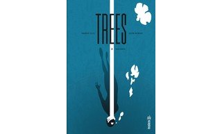 Trees T2 - Par Warren Ellis et Jason Howard - Urban Comics