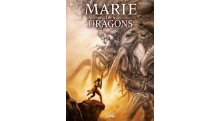Marie des Dragons, T5 : Les Quatre - Par Ange & Demarez - Soleil