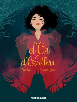 D'Or et d'Oreillers : dandy, dames et dédales