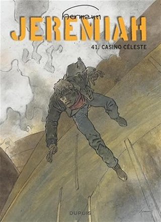Jérémiah T.41 : Casino céleste - Par Hermann – Dupuis