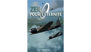 Zero pour l'éternité T3 – Par Souichi Sumoto et Naoki Huyakuta – Akata Delcourt
