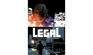Légal : la fin de la prohibition - Par Ameziane & Gouverneur - Casterman