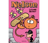 Nelson - T10 : "Cyclone Destroy" - Par Bertschy - Dupuis