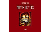 Points de vues - Peter Kuper - Editions çà et là