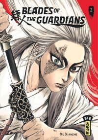 Blades of the Guardians T. 1 et T. 2 - par Xu Xianzhe – Éd. Kana