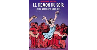 Le Démon du soir – Par Florence Cestac – Dargaud