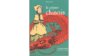 « Le Cabinet chinois » de Nancy Peňa - Editions La Boîte à Bulle