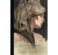 Elizabeth Bâthory - Par Françoise-Sylvie Pauly et Pascal Croci - Editions E. Proust