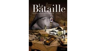La Bataille, tome 1/3 - Gil & Richaud d'après Patrick Rambaud - Dupuis