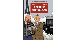 Les Aventures de Scott Leblanc T3 : Terreur sur Saïgon - Par Devig et Geluck - Ed. Casterman