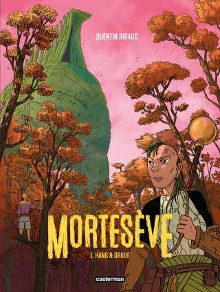 Mortesève de Quentin Rigaud : quoi faire quand le monde se dérègle ?