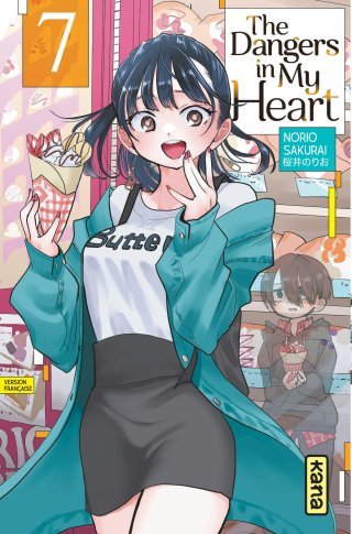The Dangers in my Heart T. 7 - Par Norio Sakurai - Éd. Kana