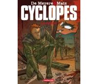 Cyclopes – T3 : Le Rebelle – Par De Meyere & Matz – Casterman