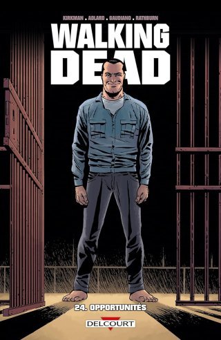 Walking Dead T24 - Par Robert Kirkman et Charlie Adlard - Delcourt