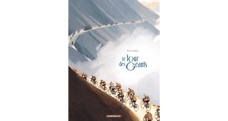 Le Tour des Géants - Par Nicolas Debon - Dargaud
