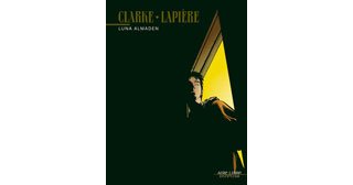 "Luna Almaden" - Par Lapière & Clarke - Dupuis
