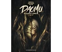 Daomu - Pilleurs de tombes T. 1 - Par Colin Johnson & Ken Chou, d'après Kennedy Xu - Les Humanoïdes Associés
