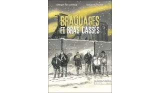 Braquages et bras cassés - Par Georges Van Linthout & Benjamin Fisher - La boîte à bulles