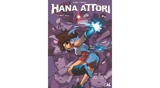 Hana Attori – T3 : "La Tour des miracles" - Par Tony Valente – Soleil