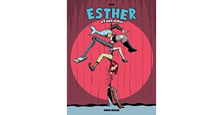"Esther et ses amis" : la sociologie absurde de Kim Duchateau