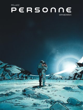 “Personne” par P.Pelaez et G.Grabowski : L'aventure d'une vie