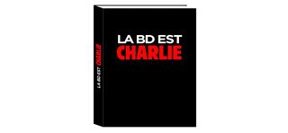 La BD est Charlie - La profession rend hommage aux dessinateurs disparus