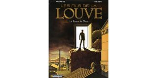 Les Fils de la Louve - T1 : La Louve de Mars- par Pasarin & Weber - Le Lombard