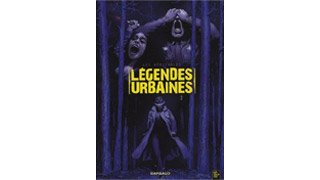 Les Véritables Légendes Urbaines T2 – Par Guérin, Corbeyran et Cie – Dargaud
