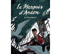 Le Marquis d'Anaon - T3 : La Providence - Vehlmann & Bonhomme - Dargaud.