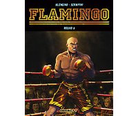 Flamingo - Round 3 - par Blengino et Scampini - Delcourt