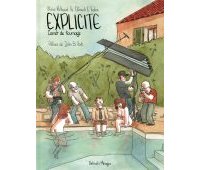 Explicite - Carnet de tournage - Par Olivier Milhaud & Clément C. Fabre - Delcourt/Mirages