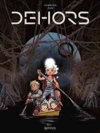 Dehors - Par Dan & Joël Hemberg – Éd. Kennes