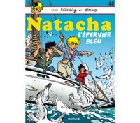 Natacha - T22 : "L'Épervier bleu" - Par Walthéry & Sirius - Dupuis