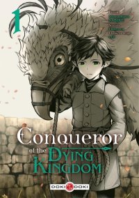Conqueror of the Dying Kingdom T. 1 & T. 2- Par Fudeorca & Muramasa Sabiku - Doki Doki
