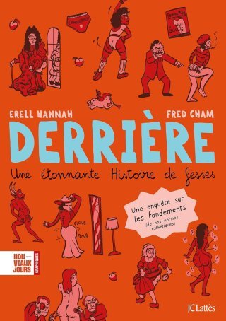Derrière : L'histoire sociale des fesses en BD