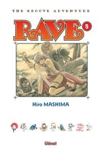Rave T.5 & T.6 Edition originale – par Hiro Mashima – Ed. Glénat Manga