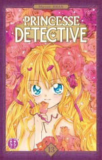 Princesse Détective T. 13 & T. 14 - Par Mayuki Anan - Éd. Nobi Nobi