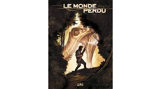 "Le Monde perdu", une nouvelle et belle d'adaptation du grand classique de Conan Doyle