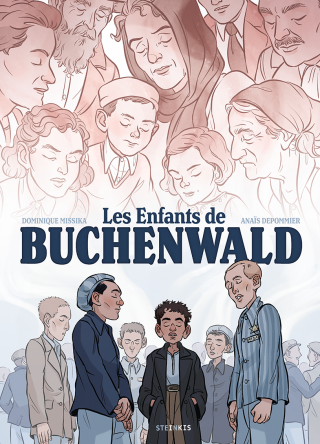 Les Enfants de Buchenwald – Par Anaïs Depommier et Dominique Missika – Steinkis