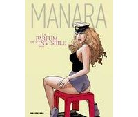 Le Parfum de l'invisible T1 - Par Manara - Drugstore