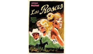 Las Rosas - Par Anthony Pastor - Actes Sud/L'AN 2