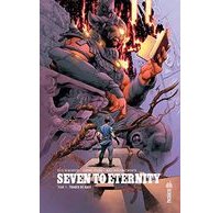 Seven to Eternity T. 3 - Par Rick Remender et Jerome Opeña - Urban Comics