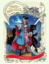  Le Paris des Merveilles - L'Élixir d'oubli - Par Pevel, Capia et Willem – Drakoo