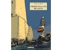 « Trois Éclats blancs » par Bruno Le Floc'h - Éditions Delcourt (Collection Mirage)
