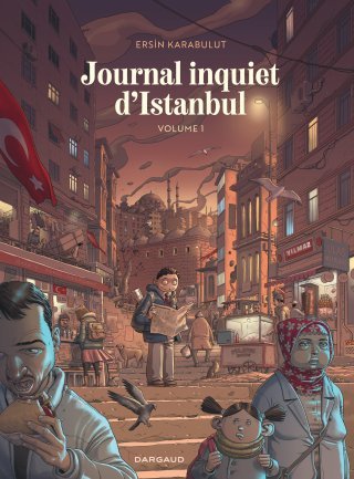 Journal inquiet d'Istanbul, premier volume passionnant de l'autobiographie d'Ersin Karabulut, fer de lance de la rentrée 2022 de Dargaud